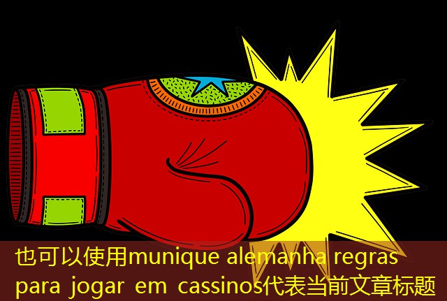 munique alemanha regras para jogar em cassinos